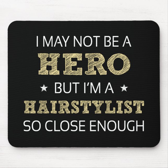 Hairstylist Novelty Mousepad (Vorne)