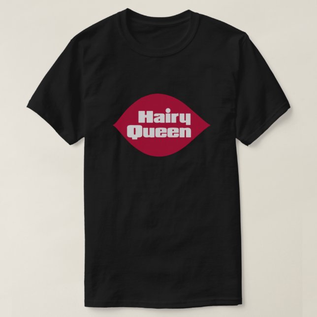 Hairy Queen - Das Original Essential T-Shirt (Design vorne)