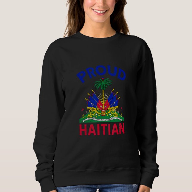 Haiti 1804 Proudly a Beautiful Land Haiti Culture Sweatshirt (Vorderseite)