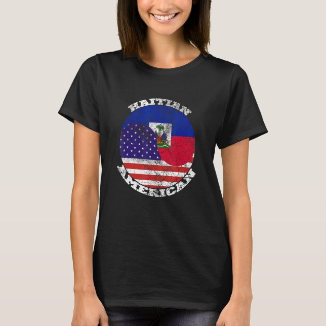 Haiti and the American flag, Half Haitian Half Ame T-Shirt (Vorderseite)