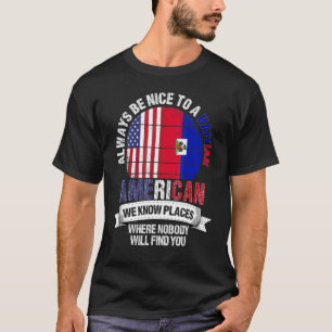 Haitianischer Amerikaner Wir kennen Orte, an denen T-Shirt