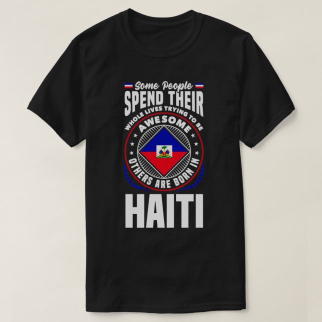 Haitianischer Haitianischer Fahne Funny Zitat T-Shirt (Design vorne)