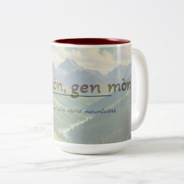 Haitianisches Sprichwort Mug – Dèyè Mòn Gen Mòn Zweifarbige Tasse