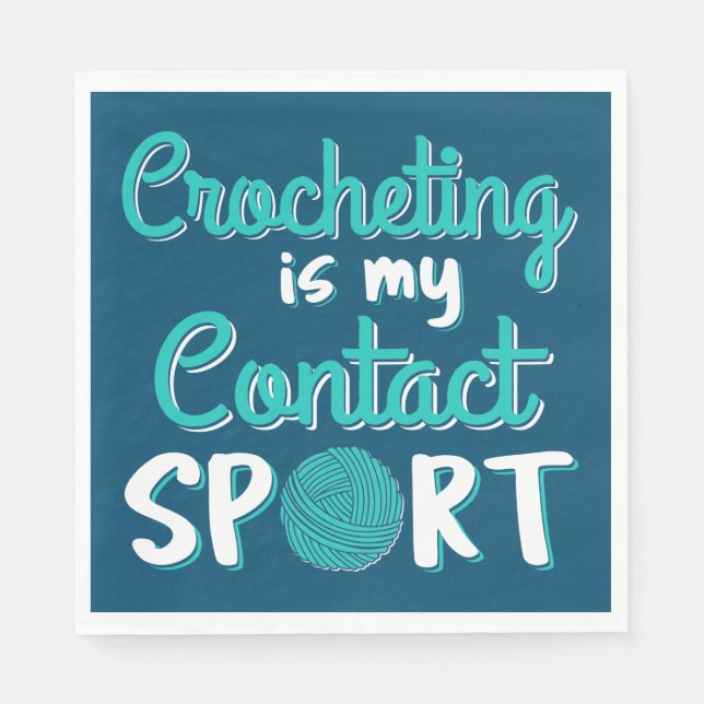 Häkelarbeit ist mein Kontaktsport Serviette (Vorderseite)