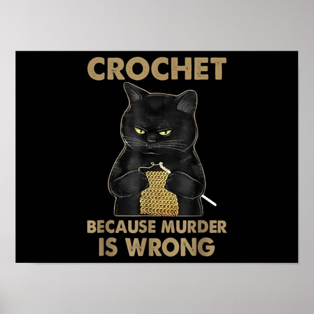 Häkelchen, weil Mord ist falsche Crochet Black Cat Poster (Vorne)