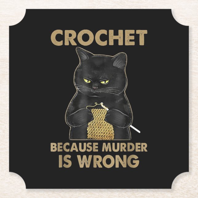 Häkelchen, weil Mord ist falsche Crochet Black Cat Untersetzer (Vorderseite)