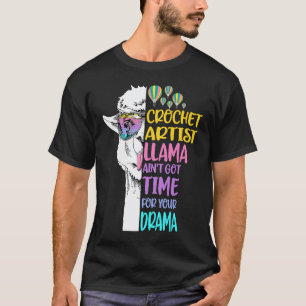 Häkelkünstler-Lama hat keine Zeit für Drama-Strick T-Shirt