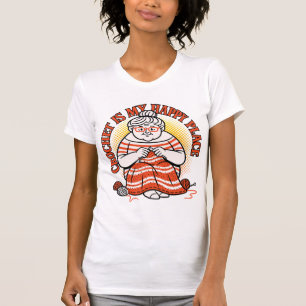 Häkeln Ist Mein Glücksort – Fröhliche Oma T-Shirt
