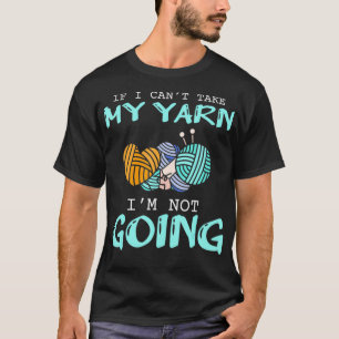 Häkeln Stricken Garn lustig Strickgarn Häkeln T-Shirt