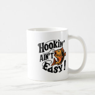 Haken ist nicht einfach Fischer Angeln Kaffeetasse