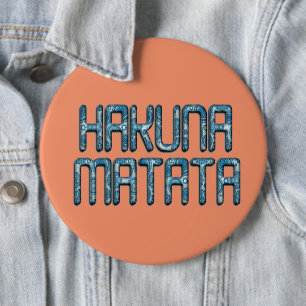 Hakuna Matata 3D Art Print Button