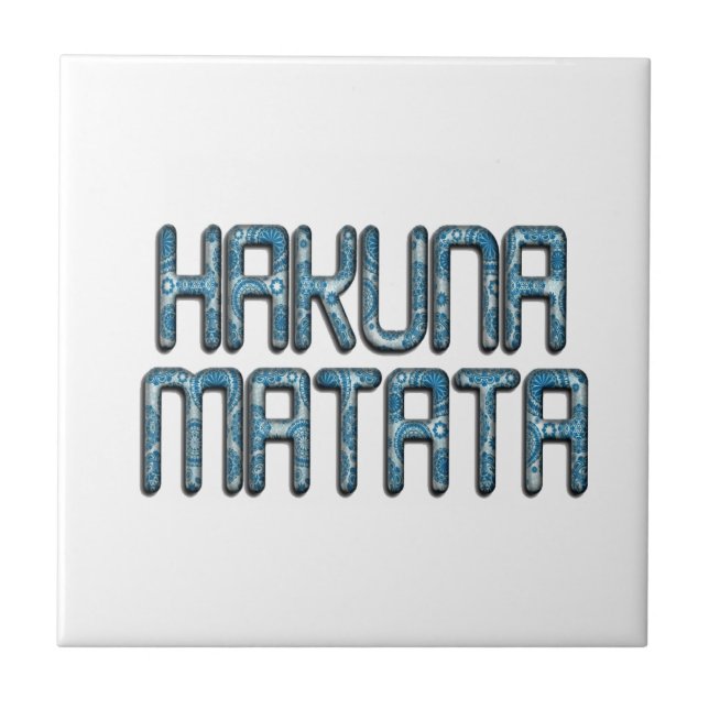 Hakuna Matata 3D Art Print Fliese (Vorderseite)