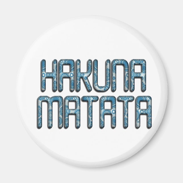 Hakuna Matata 3D Kunst Druck Magnet (Vorne)