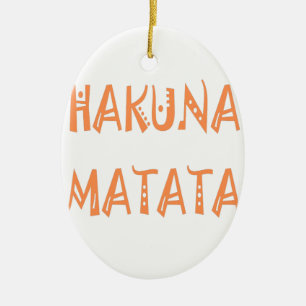 Hakuna Matata – Afrikanische Stammes-Textkunst Keramikornament