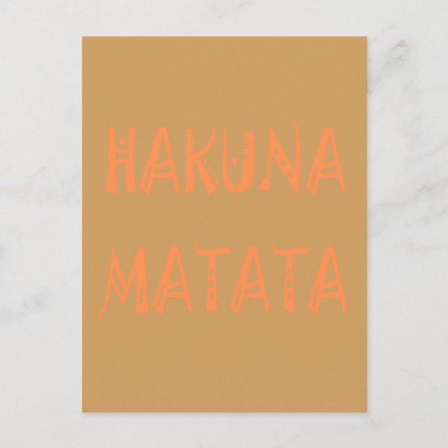 Hakuna Matata - Art des afrikanischen Stammes Postkarte (Vorderseite)