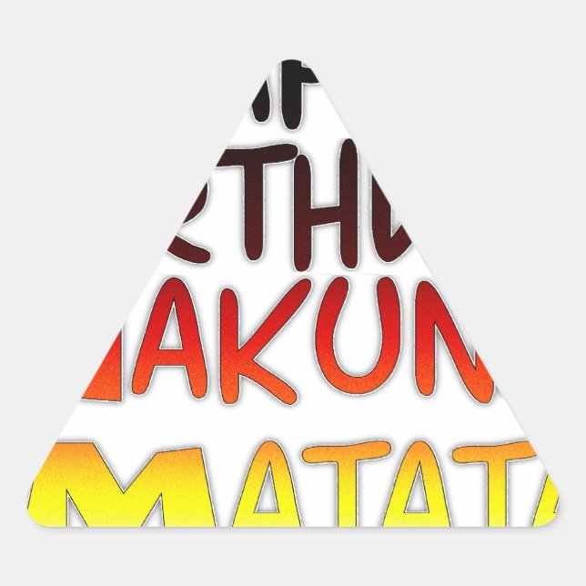 Hakuna Matata Art Print Dreieckiger Aufkleber (Vorderseite)