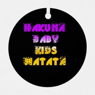 Hakuna Matata Baby and Kids Art Print Ornament