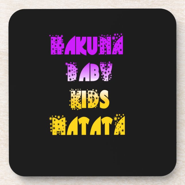 Hakuna Matata Baby and Kids Art Print Untersetzer (Vorderseite)