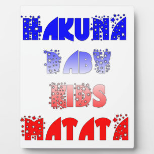 Hakuna Matata Baby & Kids: Französisches Farbdesig Fotoplatte