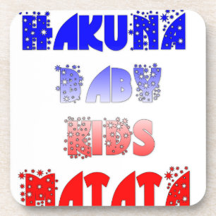 Hakuna Matata Baby & Kids: Französisches Farbdesig Getränkeuntersetzer