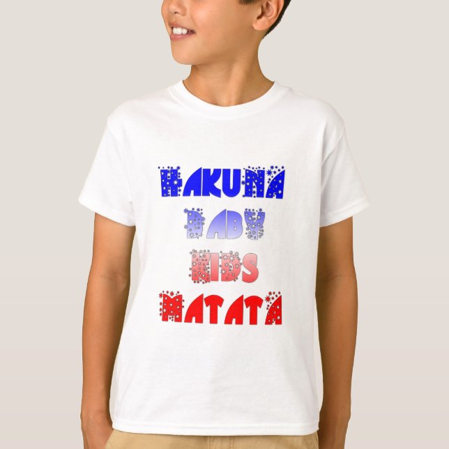 Hakuna Matata Baby & Kids: Französisches Farbdesig T-Shirt (Vorderseite)
