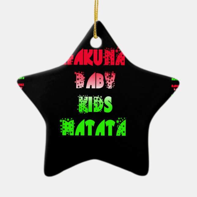 Hakuna Matata Baby Kinder Geschenke phantastische  Keramik Ornament (Vorne)