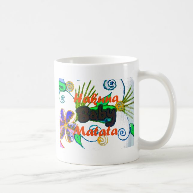 Hakuna Matata Baby.png Kaffeetasse (Rechts)