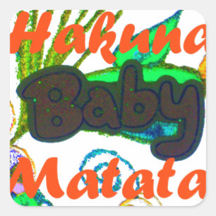 Hakuna Matata Baby.png Quadratischer Aufkleber