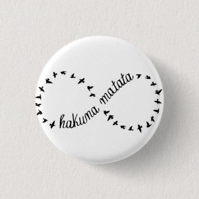 Hakuna Matata Button (Vorderseite)