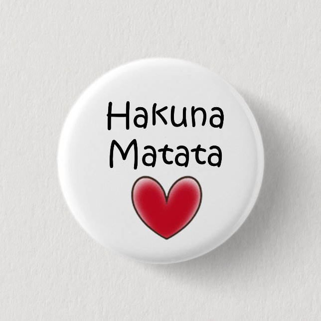 hakuna matata button (Vorderseite)