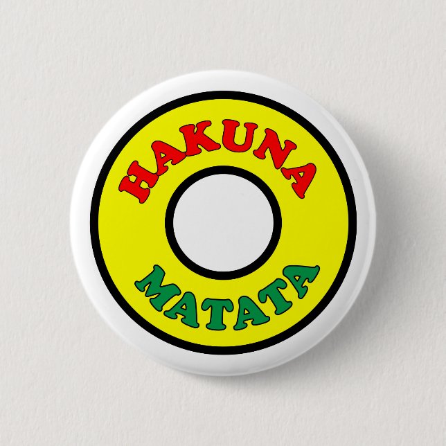 HAKUNA MATATA Button (Vorderseite)