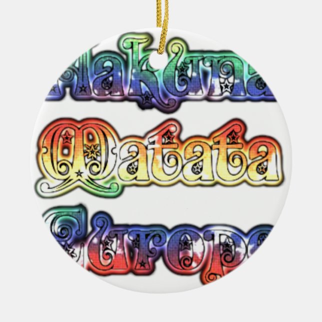 Hakuna Matata Europe Art Print/Graphic Keramik Ornament (Vorne)