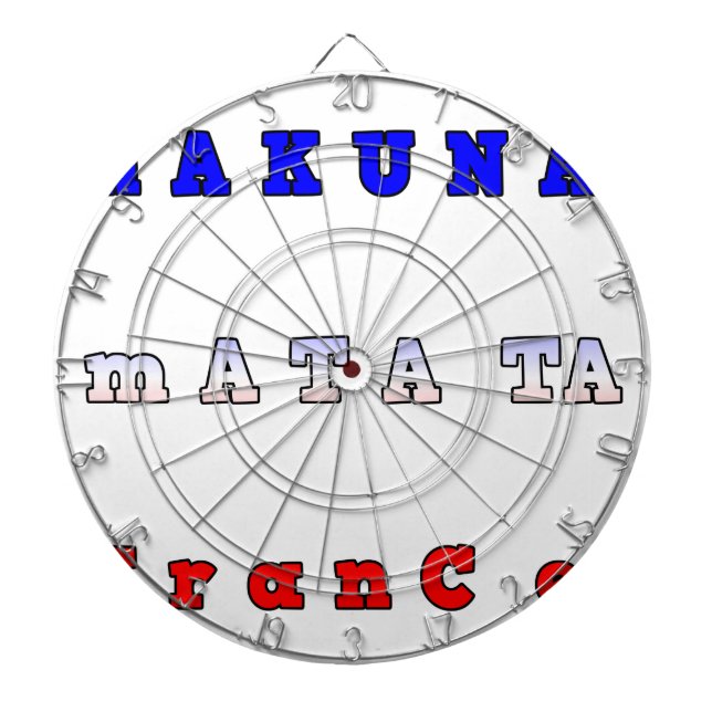 Hakuna Matata Frankreich Art Print/Graphic Dartscheibe (vorne)