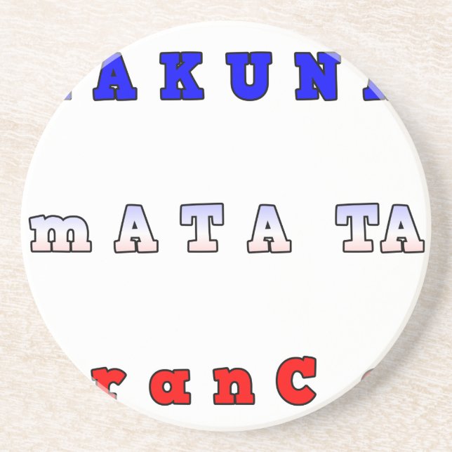 Hakuna Matata Frankreich Art Print/Graphic Untersetzer (Vorne)