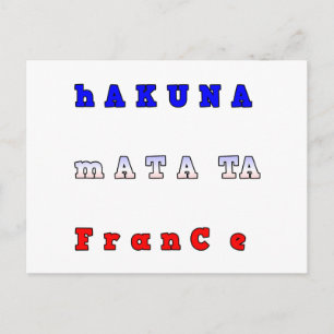 Hakuna Matata Frankreich Kunst Druck/Grafik Postkarte