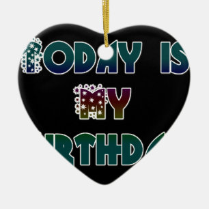 Hakuna Matata Gift Heute ist mein Geburtstag.png Keramikornament