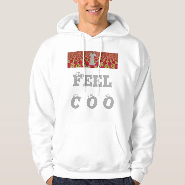 Hakuna Matata Ich fühle mich Cool Design Hoodie (Vorderseite)