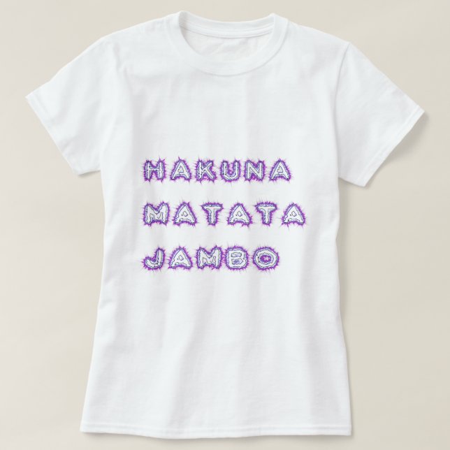 HAKUNA MATATA JAMBO T-Shirt (Design vorne)