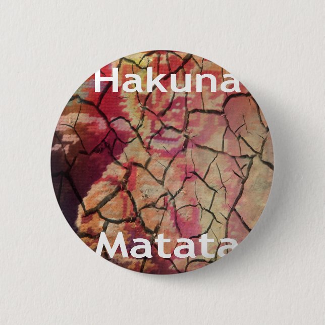 Hakuna Matata.JPG Button (Vorderseite)