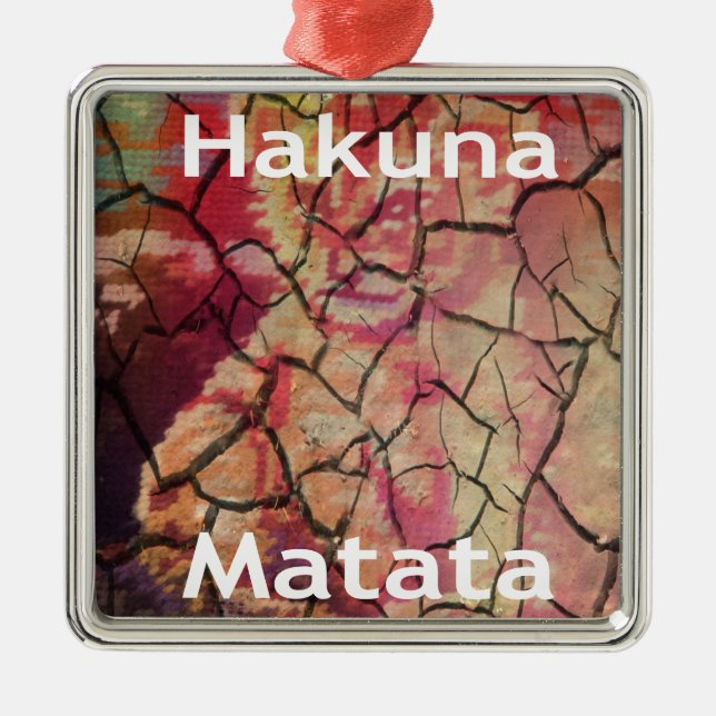 Hakuna Matata.JPG Ornament Aus Metall (Vorne)
