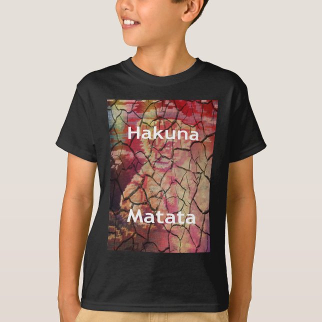 Hakuna Matata.JPG T-Shirt (Vorderseite)