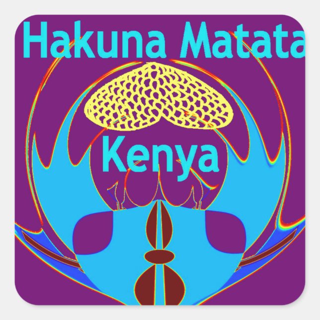 "Hakuna Matata Kenya" Schmetterlingskunst Print/Gr Quadratischer Aufkleber (Vorderseite)
