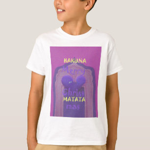 Hakuna Matata Merry Christmas Liebe Design.jpg T-Shirt