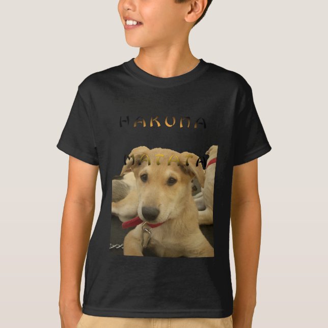 "Hakuna Matata Pup" - Worry-free Puppy Liebe T-Shirt (Vorderseite)