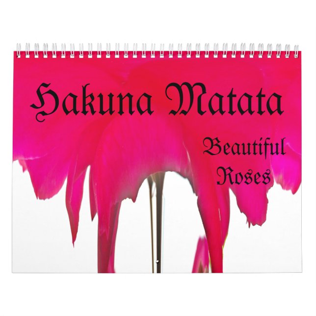 Hakuna Matata Rose Illusion Custom Calendar Kalender (Titelbild)