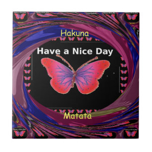 "Hakuna Matata Schmetterling" Inspirierend - Schön Fliese