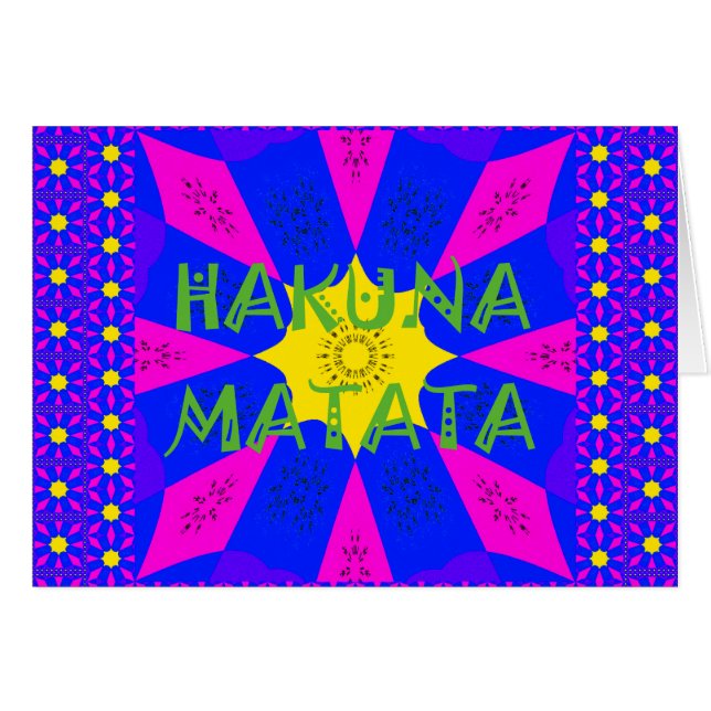 Hakuna Matata Schöne Phantastische Designfarben (Vorderseite (Horizontal))