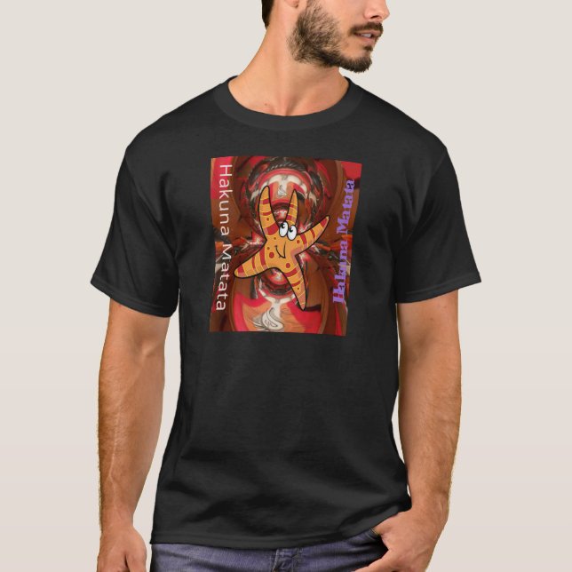 Hakuna Matata Starfish Design T-Shirt (Vorderseite)