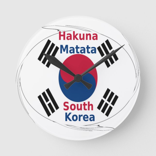 Hakuna Matata Südkorea Art Print/Graphic Runde Wanduhr (Vorderseite)