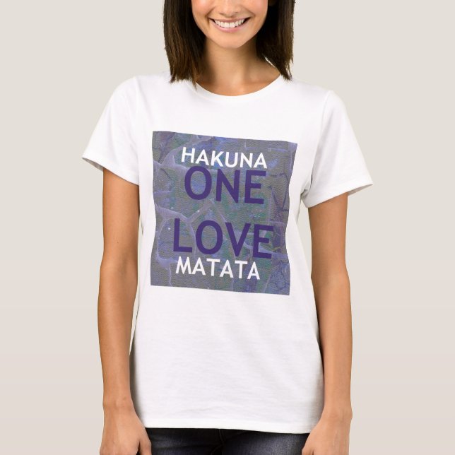 HAKUNA MATATA T-Shirt (Vorderseite)